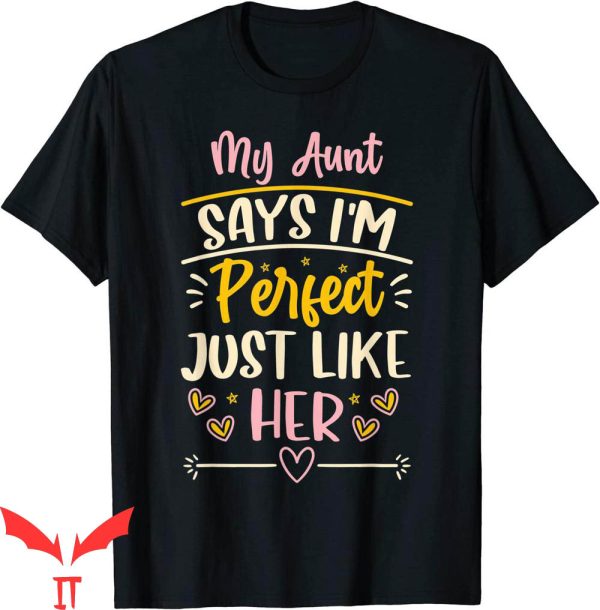 What Is My Mom’s Cousin To Me T-Shirt Funny Cute My Aunt