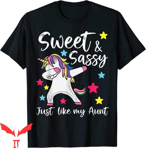 What Is My Mom’s Cousin To Me T-Shirt Sassy Like My Aunt