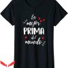 What Is My Mom’s Cousin To Me T-Shirt Super Mother’s Day