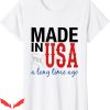 Women’s Patriotic Made In USA T-Shirt A Long Time Ago