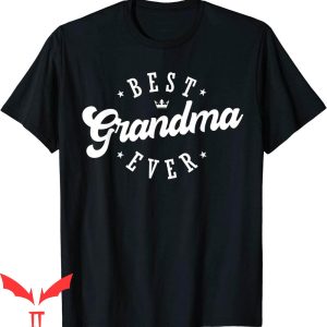 Worlds Best Grandma T-shirt Best Grandma Ever T-shirt