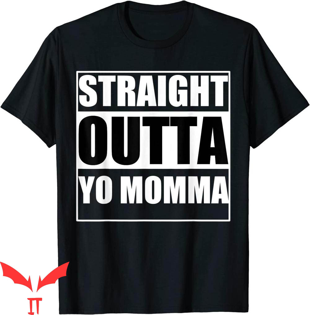 Yo Momma Jokes Wow T-Shirt Straight Outta Funny Joke