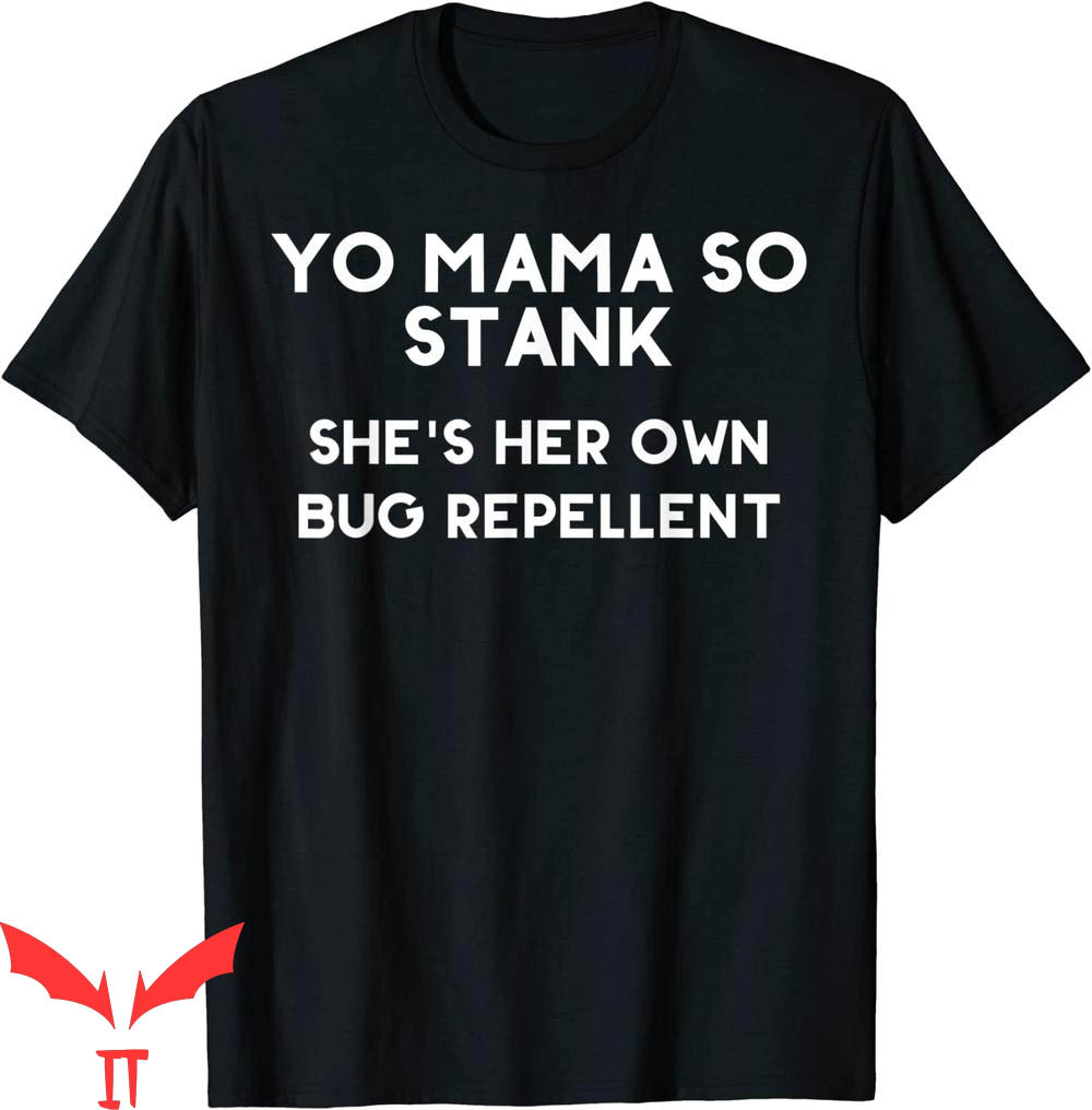 Yo Momma Jokes Wow T-Shirt Yo Mama So Stank Sher's Her Own