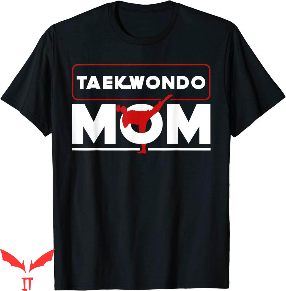 Your Mom In Korean T-Shirt Taekwondo Day Gift Taekwondo