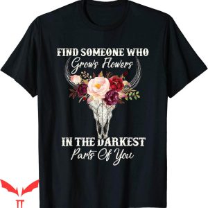 Zach Bryan Mom T-Shirt Find Someone Who Grows Flowers Parts