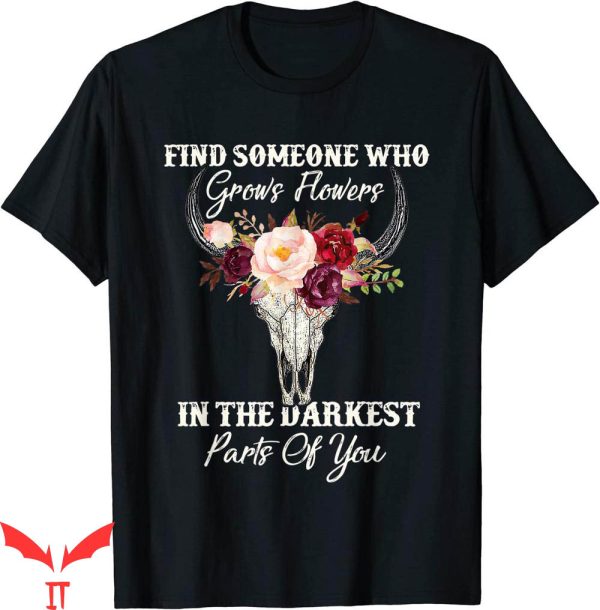 Zach Bryan Mom T-Shirt Find Someone Who Grows Flowers Parts