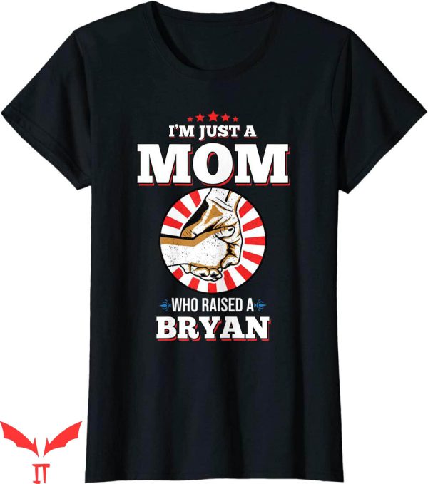 Zach Bryan Mom T-Shirt Im Just A Mom Who Raised Name
