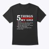 5 Things You Should Know About My Gigi T-Shirt Mother’s Day T-Shirt