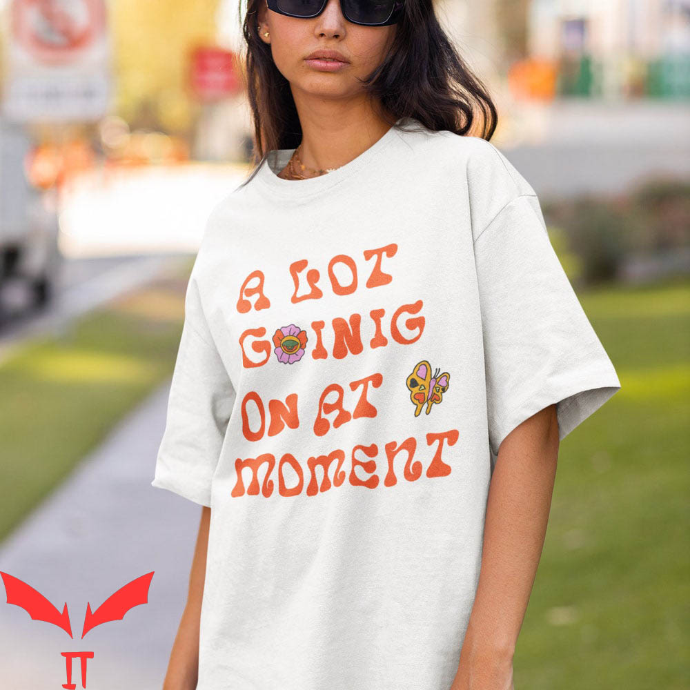 A Lot Going On At The Moment T-Shirt Taylor Concert Eras A Lot Going On At The Moment T-Shirt Taylor Concert Eras