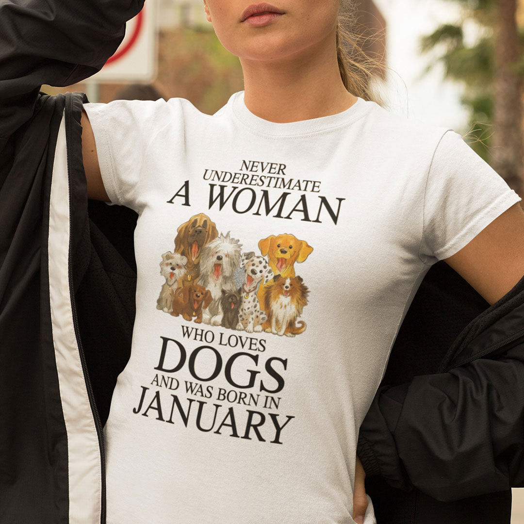 A Woman Who Loves Dogs And Was Born In January Shirt A Woman Who Loves Dogs And Was Born In January Shirt