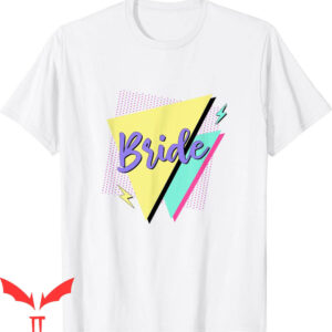 Bachelorette Sayings For T-Shirt