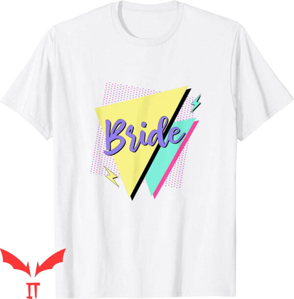 Bachelorette Sayings For T-Shirt