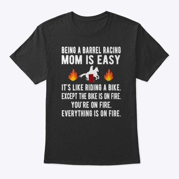 Barrel Racing Mom Funny Barrel Racing Mother T-Shirt