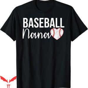 Baseball Nana T-Shirt Baseball Gifts For Fans