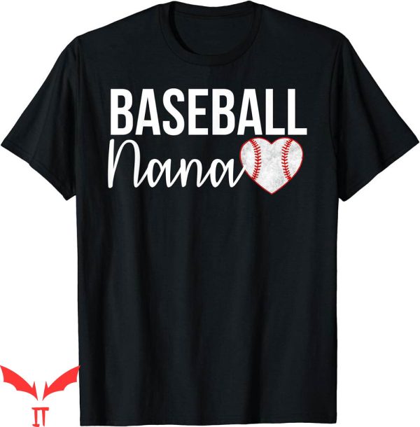 Baseball Nana T-Shirt Baseball Gifts For Fans