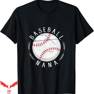 Baseball Nana T-Shirt Grandmother Sports Mother