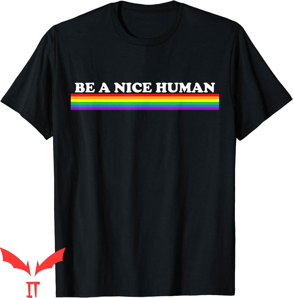 Be A Nice Human T-Shirt Inspirational Rainbow Positive Be A Nice Human T-Shirt Inspirational Rainbow Positive