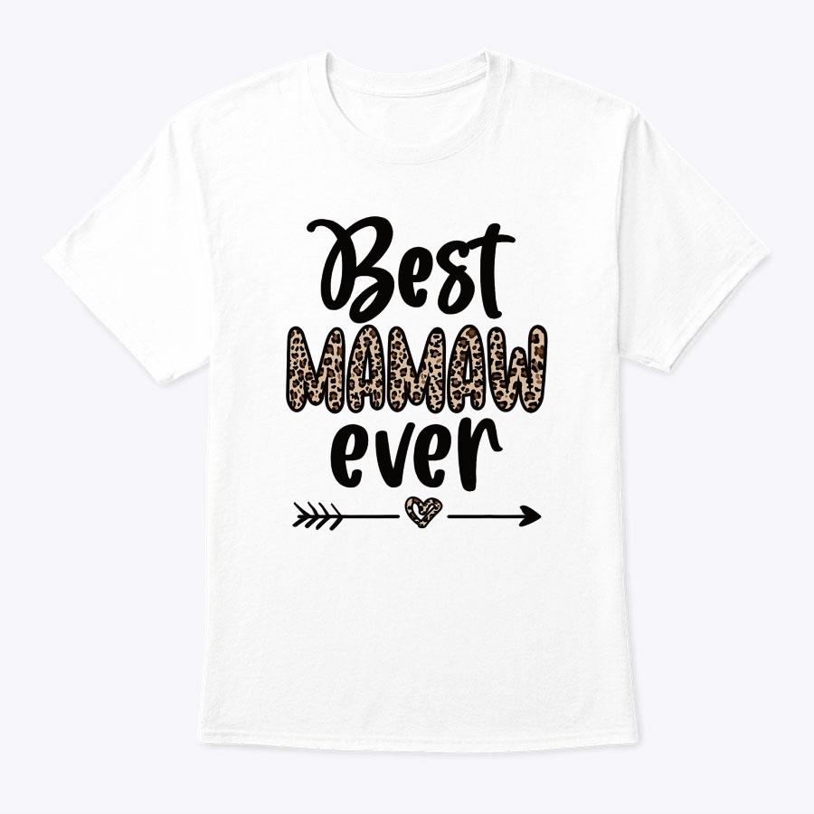 Best Mamaw Grandmother Appreciation Mamaw Grandma T-Shirt Best Mamaw Grandmother Appreciation Mamaw Grandma T-Shirt