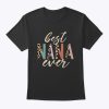Best Nana Ever Gifts Leopard Print Mothers Day T-Shirt