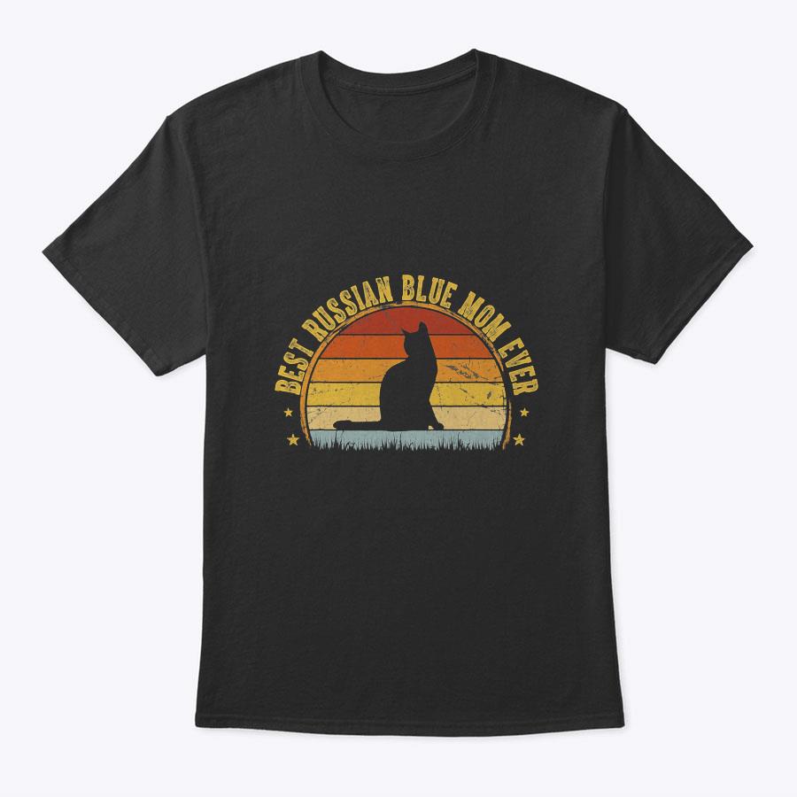 Best Russian Blue Mom Ever Outfit Mother's Day Gifts T-Shirt Best Russian Blue Mom Ever Outfit Mother's Day Gifts T-Shirt