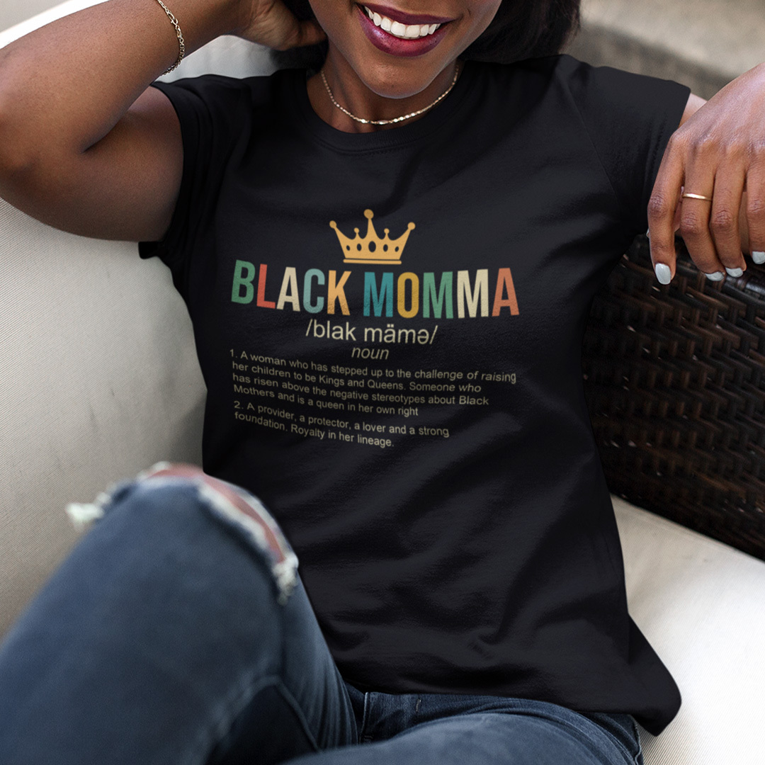 Black Momma Definition Shirt Black Momma Definition Shirt