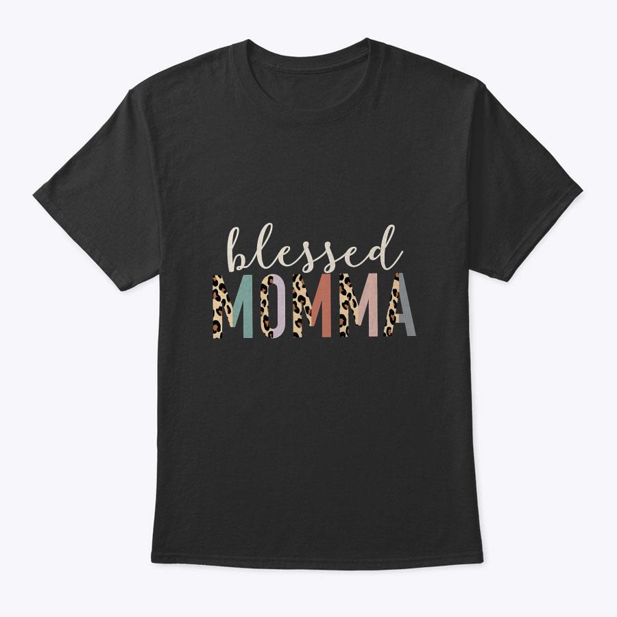 Blessed Momma Cute Leopard Print T-Shirt Blessed Momma Cute Leopard Print T-Shirt
