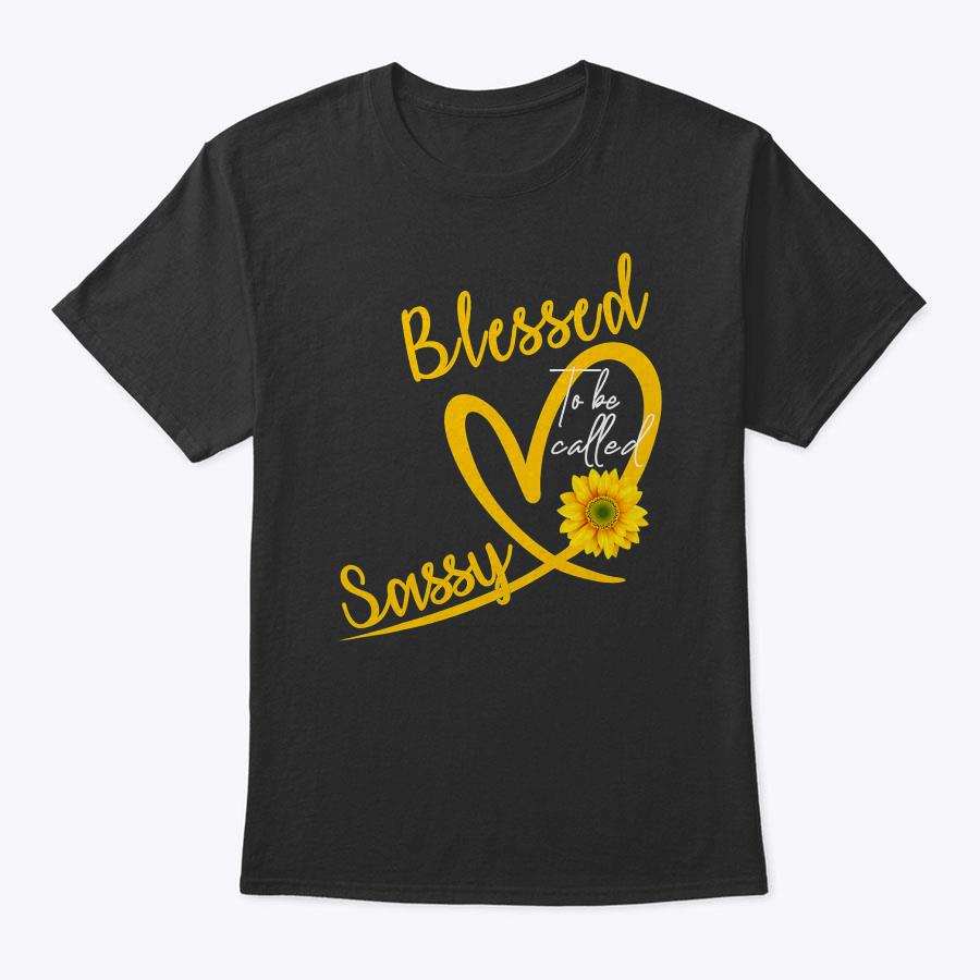 Blessed To Be Called Sassy Heart Sunflower Mother's Day T-Shirt Blessed To Be Called Sassy Heart Sunflower Mother's Day T-Shirt
