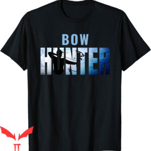 Bow Hunter T-Shirt Deer Crossbow Hunting Buckwear Gear