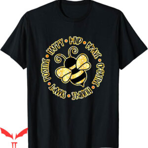 Bumble Bee T-Shirt Happy Kind Brave Humble Smart Positive