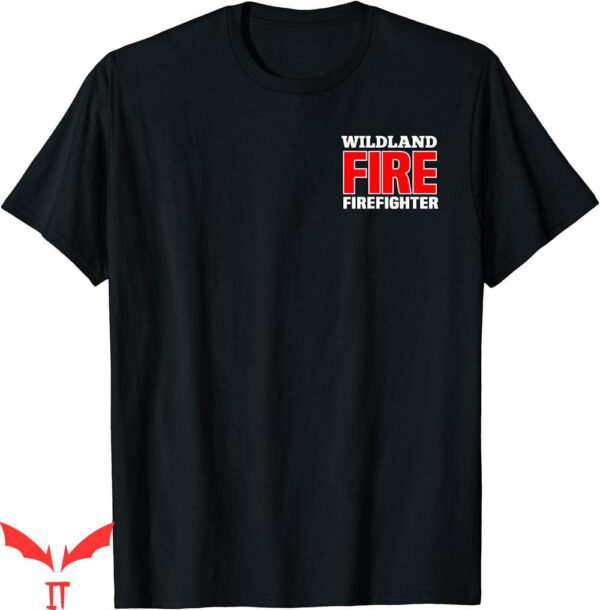 Cal Fire T-Shirt Wildland Rescue Department Uniform