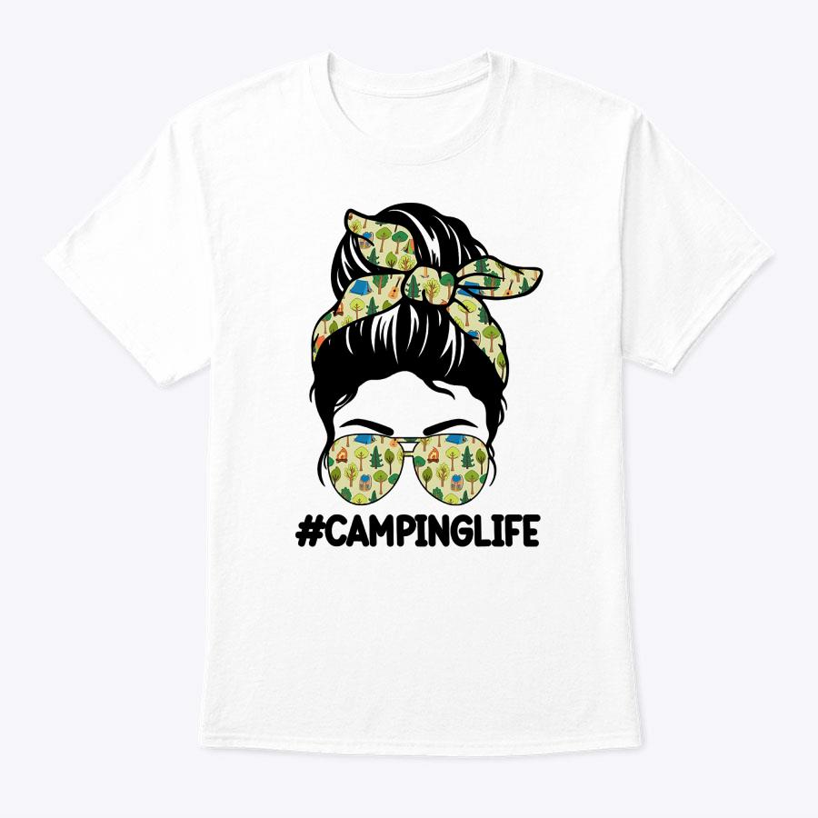 Camping Life Messy Bun Mother's Day Mothers Camping Lovers T-Shirt Camping Life Messy Bun Mother's Day Mothers Camping Lovers T-Shirt