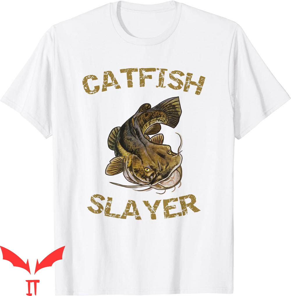 Catfish Fishing T-Shirt Slayer For Fisherman Funny Tee Catfish Fishing T-Shirt Slayer For Fisherman Funny Tee