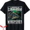 Catfish Fishing T-Shirt Whisperer For Fisherman Tee