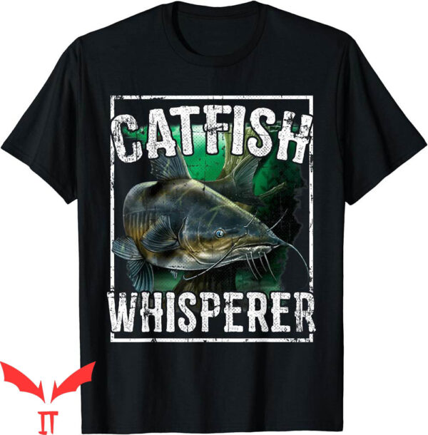 Catfish Fishing T-Shirt Whisperer For Fisherman Tee