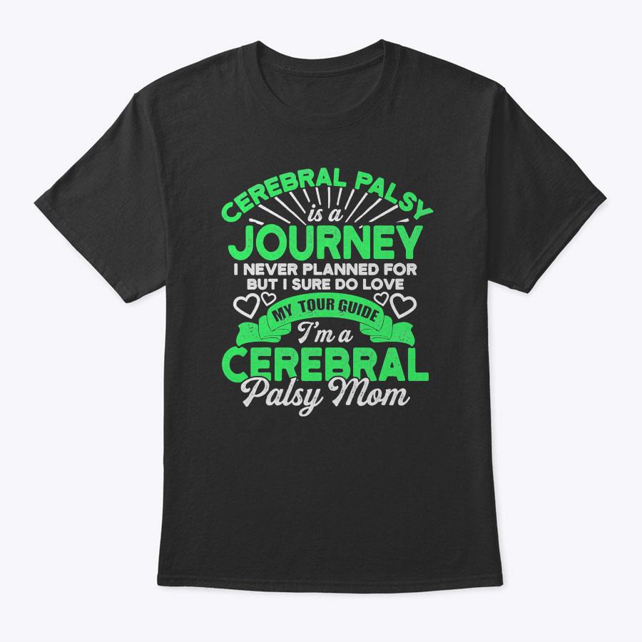Cerebral Palsy Mom Cp Awareness Mother's Day Gift T-Shirt Cerebral Palsy Mom Cp Awareness Mother's Day Gift T-Shirt