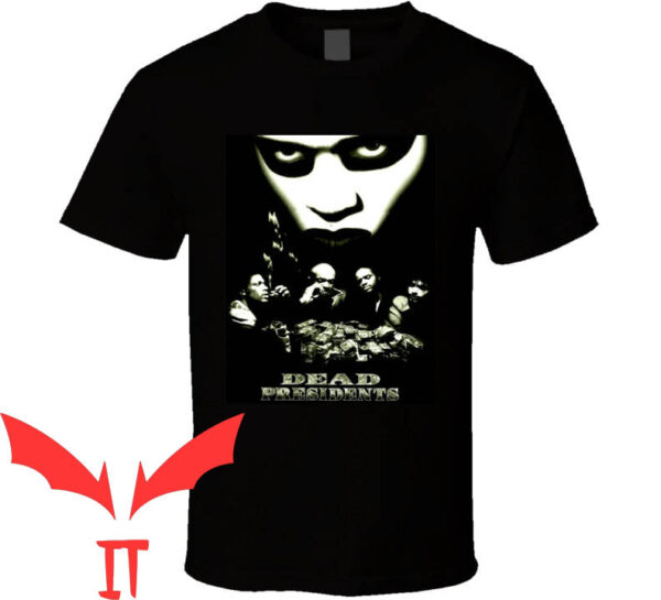 Dead President T-Shirt Crime Movie Vietnam Film Trendy