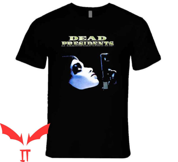 Dead President T-Shirt Gangster Retro Crime Movie Tee