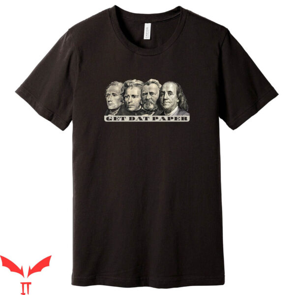 Dead President T-Shirt Get Dat Paper Vietnam Film Crime