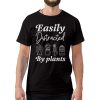 Easily Distracted By Plants T-Shirt