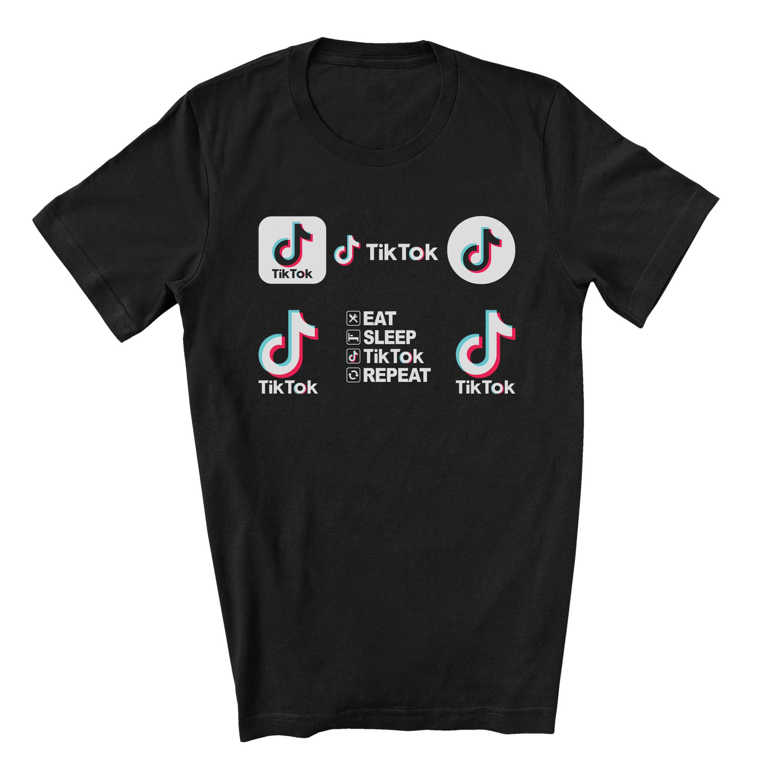 Eat Sleep TikTok Repeat T-Shirt Eat Sleep TikTok Repeat T-Shirt