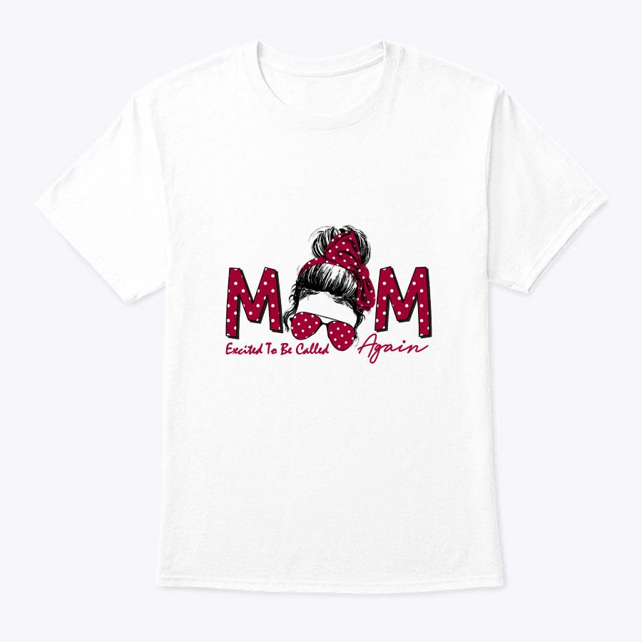 Excited To Be Mom Again Awesome Mom Essential T-Shirt Excited To Be Mom Again Awesome Mom Essential T-Shirt