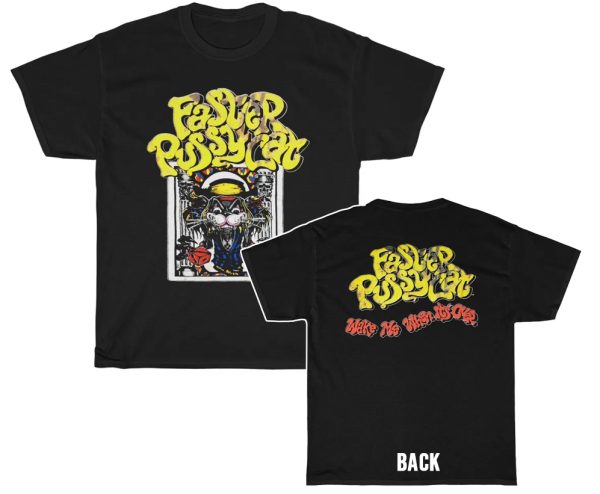 Faster Pussycat 1989 Wake Me Up When It’s Over Shirt