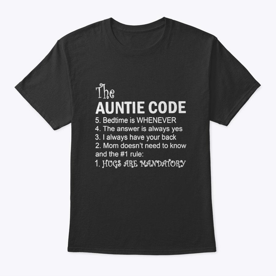 Funny Family Matching Gifts For Aunt The Auntie Code T-Shirt Funny Family Matching Gifts For Aunt The Auntie Code T-Shirt
