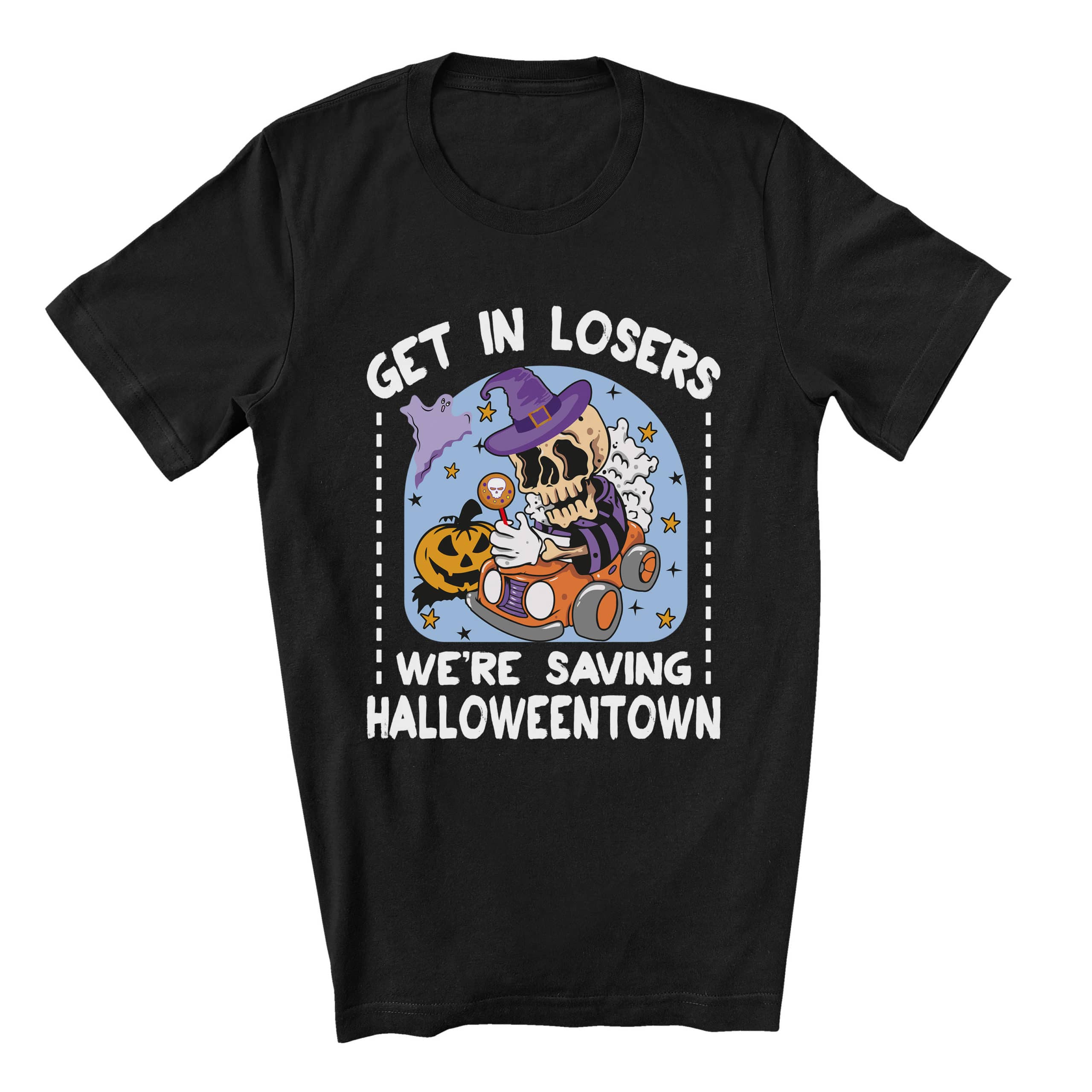 Get In Losers We're Saving Halloweentown T-Shirt Get In Losers We're Saving Halloweentown T-Shirt
