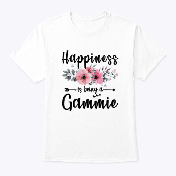 Happiness Is Being A Gammie Shirt Mother’s Day Gift T-Shirt