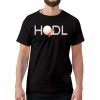 Hold On For Dear Life HODL Crypto Style T-Shirt