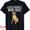 Honestly Nevermind T-Shirt Less People More Chinook Funny