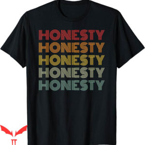 Honestly Nevermind T-Shirt Retro Style National Honesty Day