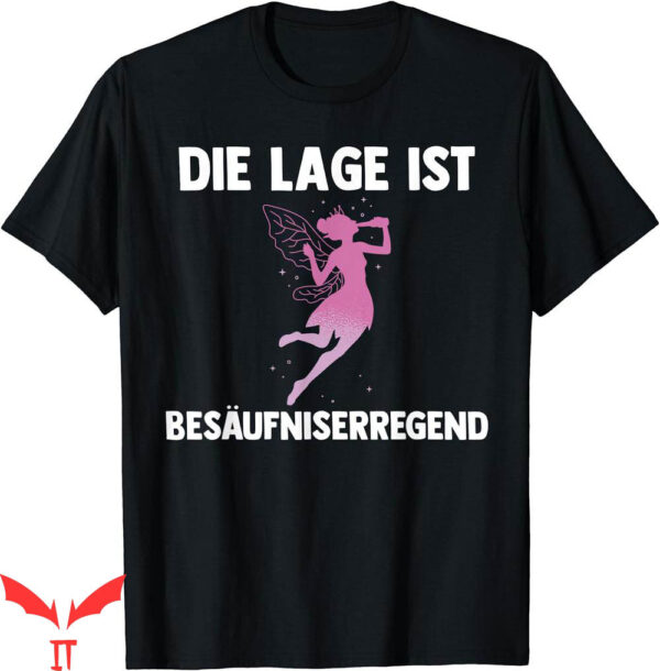 Honestly Nevermind T-Shirt The Location Is Soothing Fairy