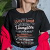 I Am A Lucky Mom I Have A Stubborn Daughter Shirt